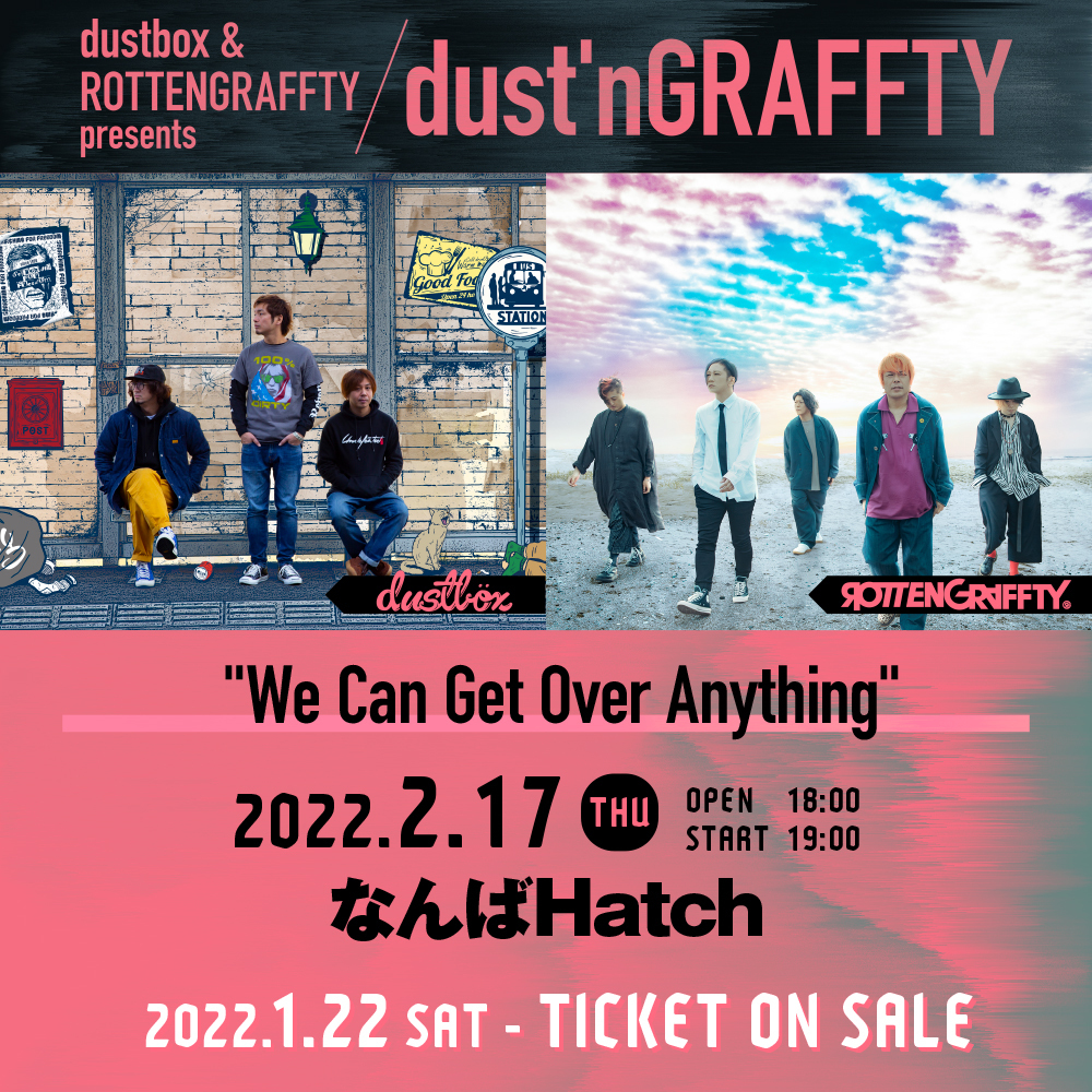 dust'nGRAFFTY大阪_一般発売